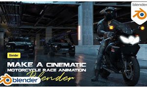 (P-098) Make a Cinematic Motorcycle Race Animations in Blender